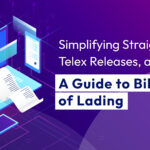 Illustration of digital documents, including envelopes, bills, and screens, representing the digitization of trade documents. The title reads: 'Simplifying Straight Bills, Telex Releases, and More: A Guide to Bills of Lading.' A WaveBL logo is featured in the corner, symbolizing seamless and secure document management solutions