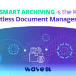 "Why Smart Archiving is the Key to Effortless Document Management – A digital-themed graphic showcasing interconnected document icons, automation symbols, and secure storage, representing WaveBL’s innovative approach to trade document management."